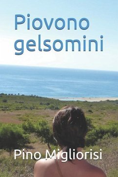 Piovono Gelsomini - Migliorisi, Pino