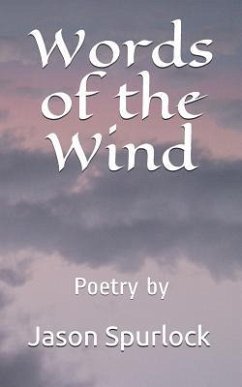 Words of the Wind - Spurlock, Jason