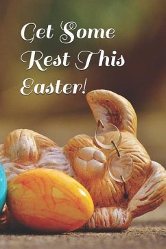 Get Some Rest This Easter - Jonathan, Samuel