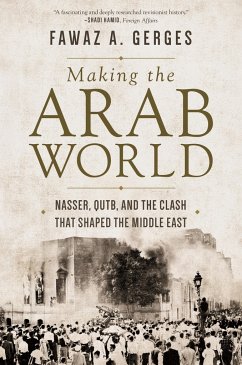 Making the Arab World - Gerges, Fawaz A.