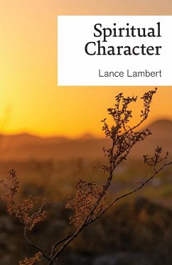 Spiritual Character - Lambert, Lance