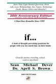 If...a Book of Thought Provoking Questions for People with Way Too Much Time on Their Hands: 20th Anniversary Edition