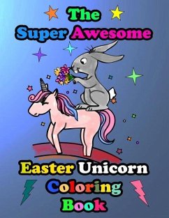 The Super Awesome Easter Unicorn Coloring Book - Banks, Theresa