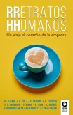 RRetratos HHumanos : un viaje al corazón de la empresa