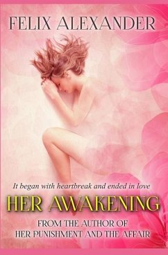 Her Awakening - Alexander, Felix