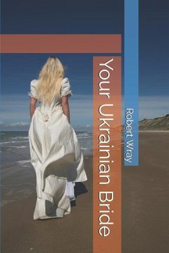 Your Ukrainian Bride - Wray, Robert