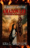 Amazon Lee and the Tomb of the Dragon King: An Amazon Lee Adventures