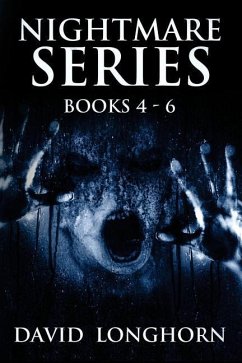 Nightmare Series: Books 4 - 6: Supernatural Suspense with Scary & Horrifying Monsters - Street, Scare; Longhorn, David