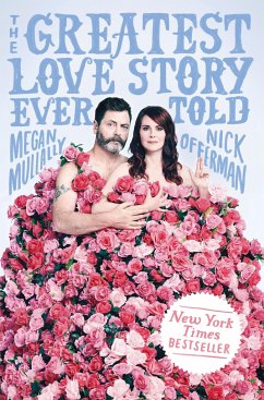 The Greatest Love Story Ever Told - Mullally, Megan; Offerman, Nick