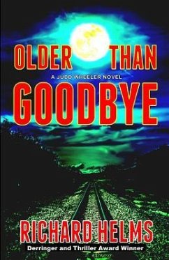 Older Than Goodbye - Helms, Richard