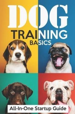 Dog Training Basics: All-In-One Startup Guide: 5 Standard Commands, 4 Essential Training Concepts & House Training for Beginners - Books, Vivaco