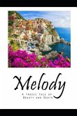 Melody: A Tragic Tale of Beauty and Death
