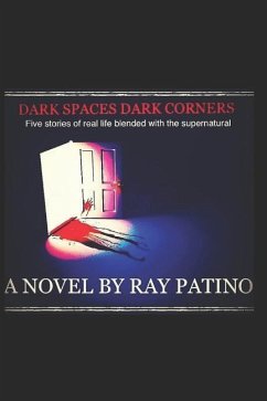 Dark Spaces, Dark Corners: The Red Apocalypse - Patino, Ray