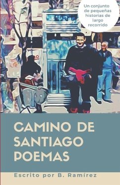 Camino de Santiago poemas - Ramírez Herrada, Bernabé