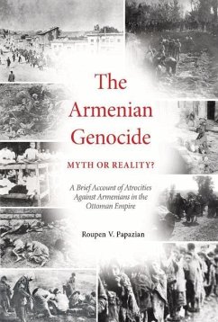 The Armenian Genocide: Myth or Reality?: Volume 1 - Papazian, Roupen