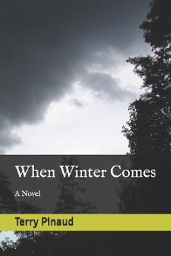 When Winter Comes - Pinaud, Terry