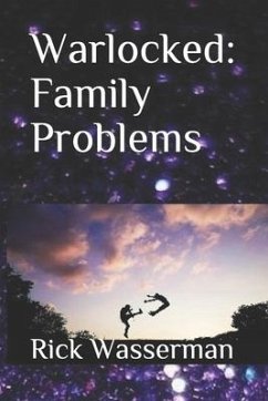 Warlocked: Family Problems - Wasserman, Rick