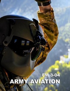 Army Aviation: Field Manual (FM) 3-04 - Department Of Defense