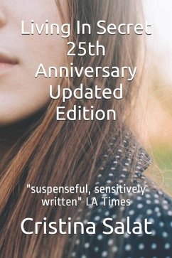 Living In Secret 25th Anniversary Updated Edition: 