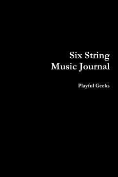 Six String Music Journal - Geeks, Playful