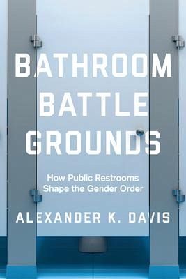 Bathroom Battlegrounds Bathroom Battlegrounds