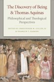 The Discovery of Being and Thomas Aquinas: Philosophical and Theological Perspectives