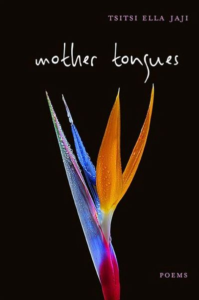 Mother Tongues: Poems Mother Tongues: Poems