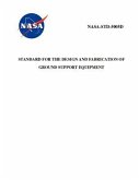 Standard for The Design and Fabrication of Ground Support Equipment: NASA-STD-5005d