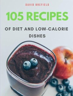 105 recipes of diet and low-calorie dishes - Brefield, David