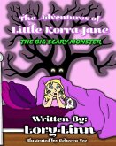 The Adventures of Little Korra Jane: The Big Scary Monster