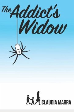 The Addict's Widow - Marra, Claudia