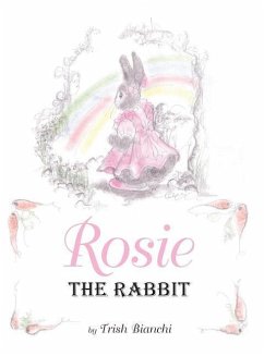 Rosie the Rabbit - Bianchi, Trish