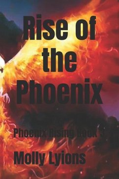 Rise of the Phoenix: Phoenix Rising Book 3 - Lyions, Molly