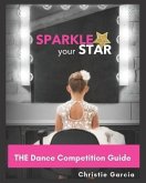 THE Dance Competition Guide: You got this!