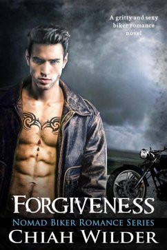 Forgiveness: Nomad Biker Romance - Wilder, Chiah