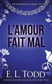 L'Amour Fait Mal