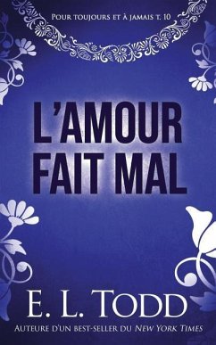 L'Amour Fait Mal - Todd, E. L.