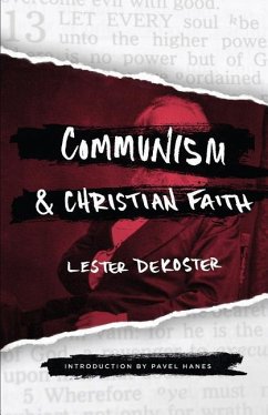 Communism & Christian Faith - Dekoster, Lester