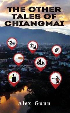 The Other Tales of Chiang Mai - Gunn, Alex