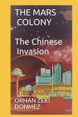 The Mars Colony: The Chinese Invasion