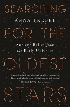 Searching for the Oldest Stars - Frebel, Anna