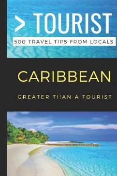 Greater Than a Tourist- Caribbean - Tourist, Greater Than a