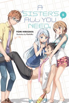A Sister's All You Need., Vol. 5 (light novel) - Hirasaka, Yomi