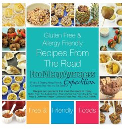 Gluten Free & Allergy Friendly Recipes From The Road - Foods, Free And Friendly; Chef, The Allergy