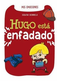 Hugo Esta Enfadado - Serreli, Silvia