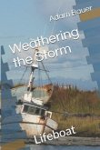 Weathering the Storm: Lifeboat