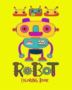 Robot Coloring Book: Giant Jumbo Images Coloring Book for Preschool Children Toddlers and Kids - Williams, Arika