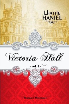Victoria Hall - Volume 1 - Haniel, Lhattie