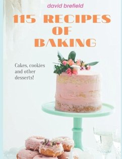 115 recipes of baking - Brefield, David