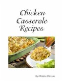 Chicken Cassrerole Recipes: Every title has space for notes, With nutsnand Parmesan cheese, Baked, Scalloped, Complete dinners